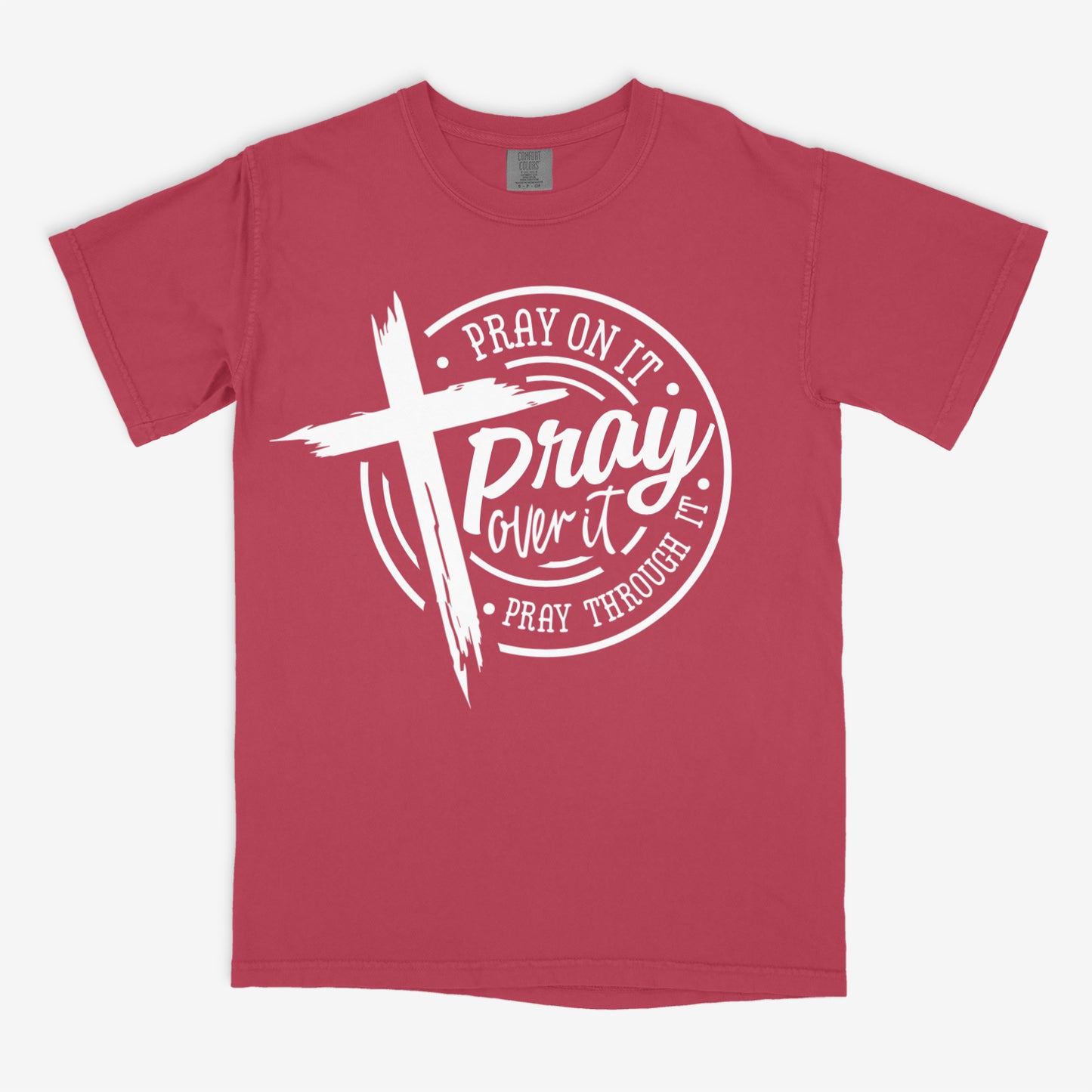Pray through it Shirt