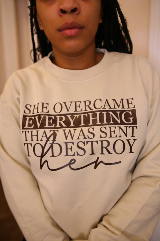 She overcame Crewneck
