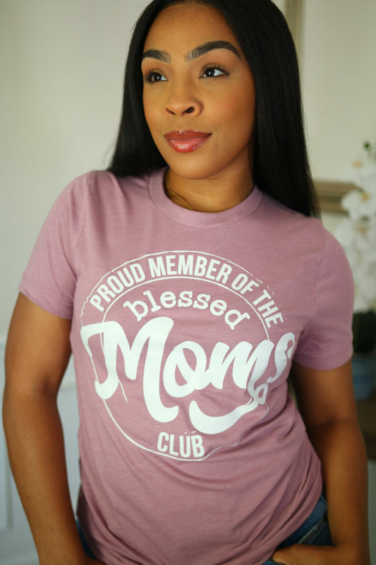 Proud member of the blessed Moms Club