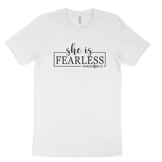 She is Fearless T-Shirt (White)