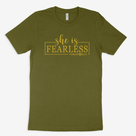 She is Fearless T-Shirt (Olive)