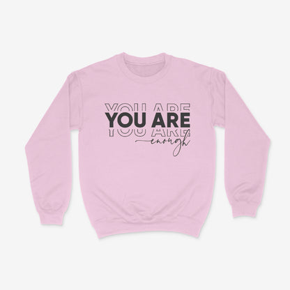 You are enough Crewneck